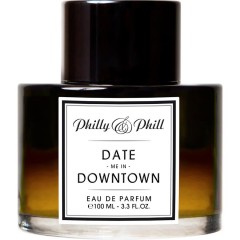 Philly &amp; Phill Date me in Downtown Eau de Parfum Парфюмерная вода Spray Спрей, 100 мл